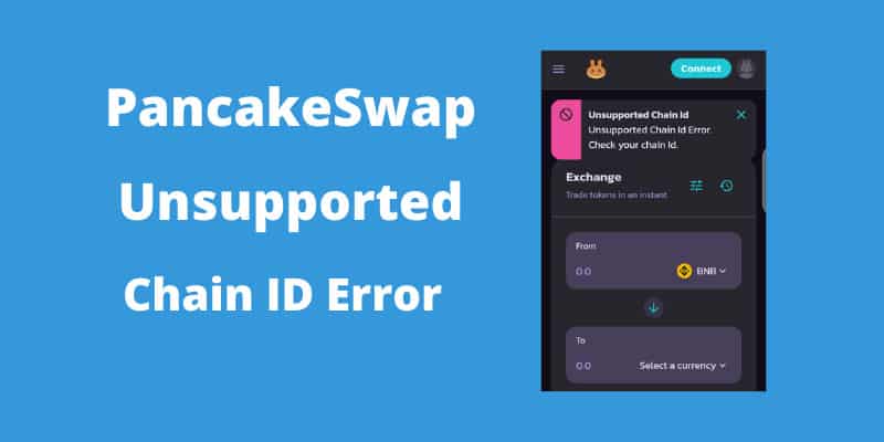 pancakeswap-unsupported-chain-id-error