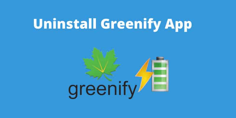 how-to-uninstall-greenify-app