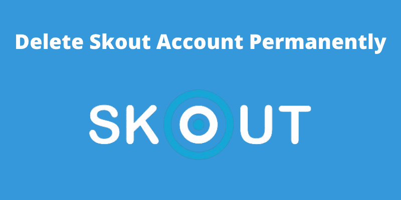 Delete account skout to how How to