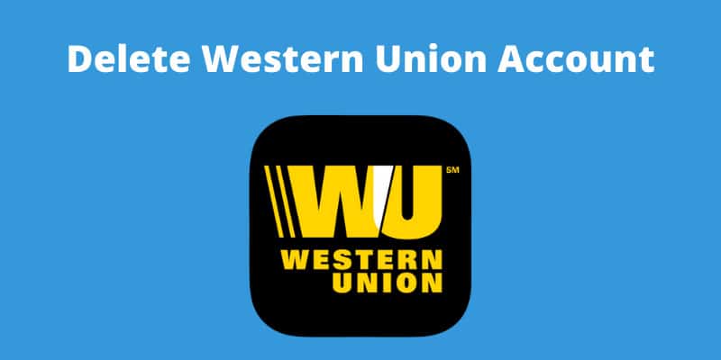 how-to-delete-western-union-account