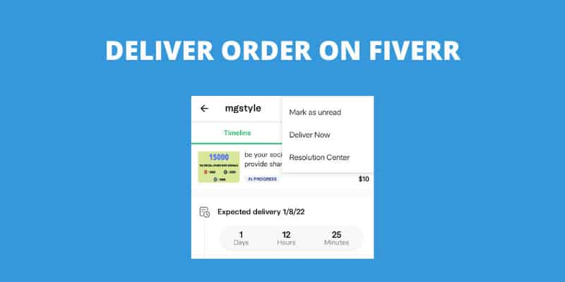 how-to-deliver-order-on-fiverr