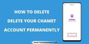 how-to-delete-chamet-account-permanently