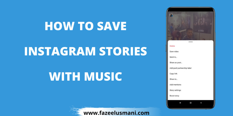 how to save instagram story with music without posting