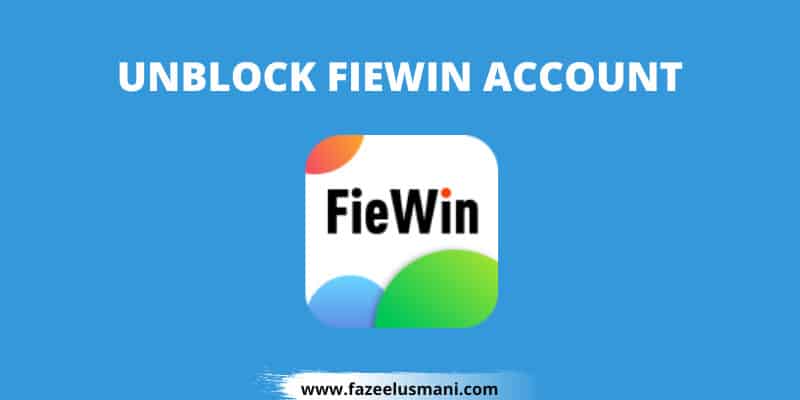 how-to-unblock-fiewin-account