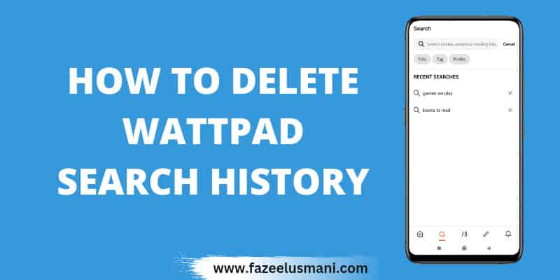 how-to-delete-wattpad-search-history