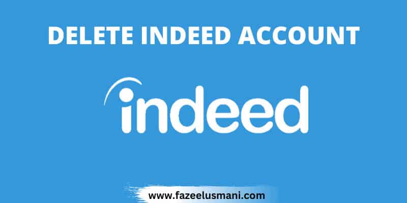 how-to-delete-an-indeed-account-permanently