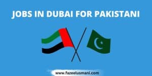 jobs-in-dubai-for-pakistani-with-free-visa