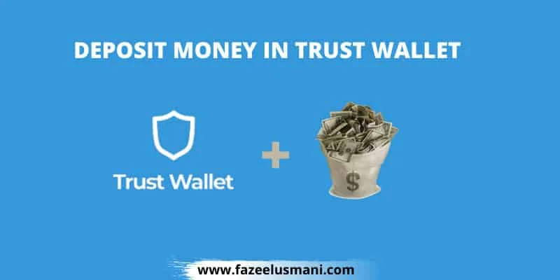 how-to-deposit-money-in-trust-wallet how-to-deposit-money-in-trust-wallet