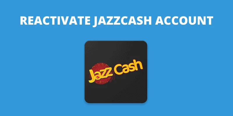 how-to-reactivate-jazz-cash-account how-to-reactivate-jazz-cash-account
