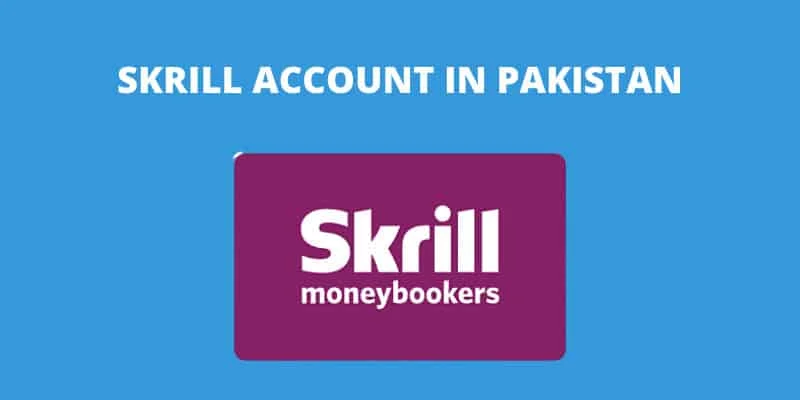 how-to-make-skrill-account-in-pakistan how-to-make-skrill-account-in-pakistan