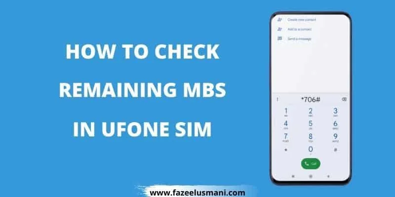 how-to-check-remaining-mbs-in-ufone how-to-check-remaining-mbs-in-ufone