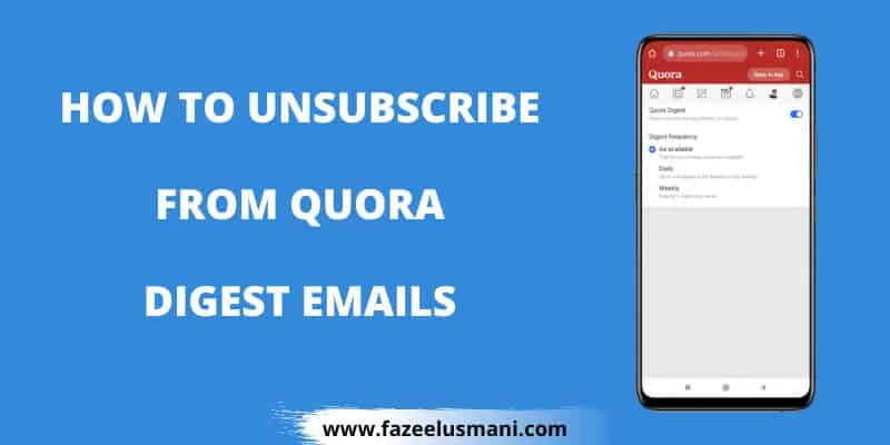 how-to-unsubscribe-from-quora-digest how-to-unsubscribe-from-quora-digest