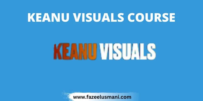 keanu-visuals-course-free-download keanu-visuals-course-free-download